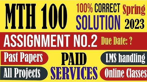 MTH100 Assignment 2 Spring 2023 Solution|MTH 100|Assignment|spring 2023|slope|parallel|line|math|VU