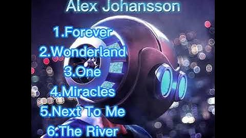 Alex Johansson Full Album