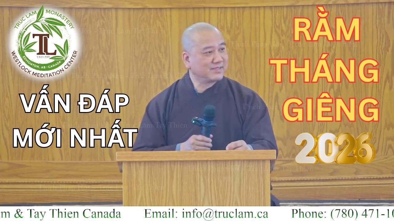 Vấn Đáp Rằm Tháng Giêng 2026 (Rất Hay) - Thầy Thích Pháp Hòa