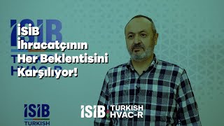 İSİB İhracatçının Her Beklentisini Karşılıyor!