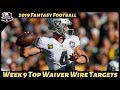 2019 Fantasy Football Rankings - Week 9 Top Waiver Wire Players To Target