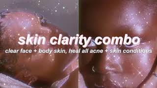 SKIN CLARITY | Extreme Clear Skin & Treatment Subliminal | NO DETOX |  listen once Resimi