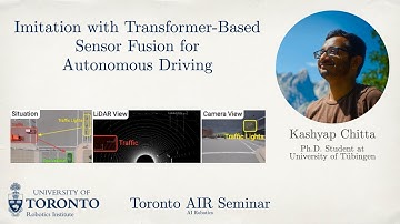 Kashyap Chitta on Imitation with Transformer-Based Sensor Fusion | Toronto AIR Seminar