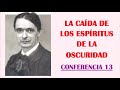 (13). LA CAÍDA DE LOS ESPÍRITUS DE LA OSCURIDAD