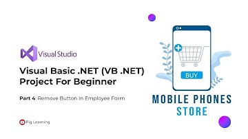 Simple Mobile Shop Beginner Part 4: Remove Button In Employee Form In VB.Net | Pig Learning