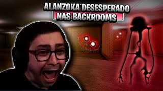 ALANZOKA ENTRANDO EM DESESPERO NAS BACKROOMS (INSIDE THE BACKROOMS)