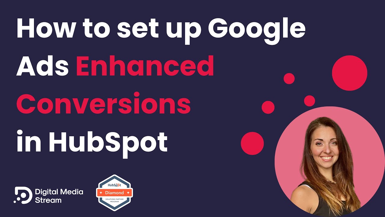 How to set up Google Ads Enhanced Conversions in HubSpot - YouTube