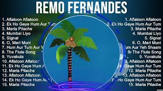 Remo Fernandes songs collection ~ Remo Fernandes Hits Songs ~ Remo Fernandes