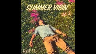Summer Vibin' Vol 2 Music Video