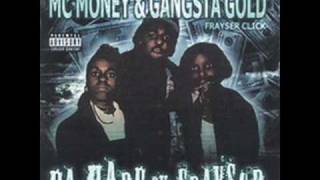 MC Money & Gangsta Gold - Ridgecrest Takin' Over