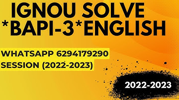 BAPI-3 solved assignment 2022-23 / BAPI-3solved assignment 2023 in english/ ignou BAPI-3