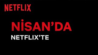 Bu ay Netflix Türkiye'de neler var? | Nisan 2021 Resimi