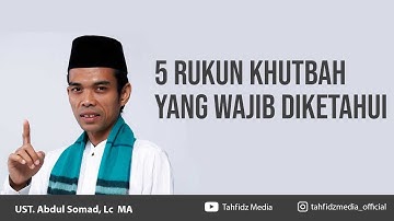5 Rukun Khutbah Wajib diketahui!! - Ust. Abdul Somad, Lc, MA.