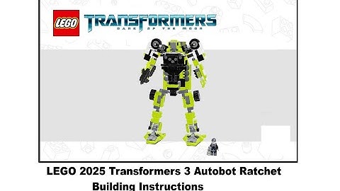 2025 LEGO Transformers 3 DOTM Autobot Ratchet building instructions