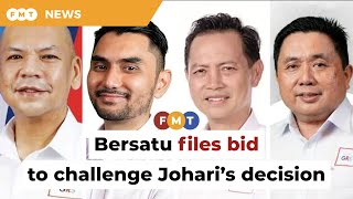 Bersatu files bid to challenge Johari over 4 Sabah parliamentary seats