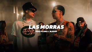 Las Morras - Peso Pluma x Blessd (1 Hour Loop Lyrics/Letras)