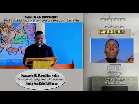 UTAMBULISHO ALBUM MWANADAMU DHAIFU KWAYA YA MT MAXMILIAN COLBE KAMSAMBA 