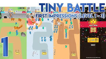 Tiny Battle First Impressions Level 1 to 3 - Gameplay Walkthrough Part 1