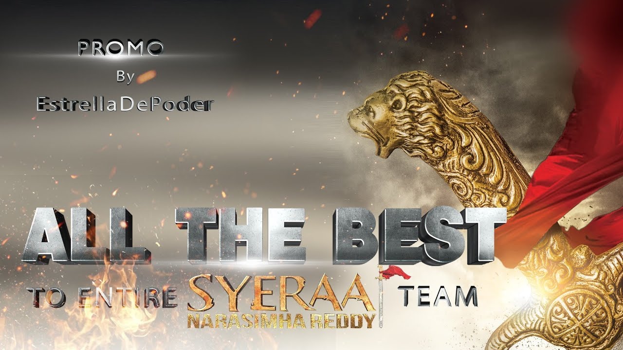 Fan made Promo for Sye Raa Release |All the best to Entire Team |
