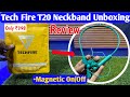 Tech Fire T20 Magnetic On/Off Earphone Unboxing 🎧 || Techfire T20 Neckband Details Review &amp; Unboxing
