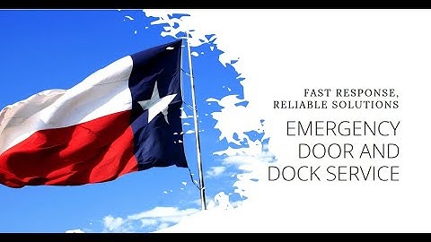 24/7 Emergency Door and Dock Service in Houston: Fast Response, Reliable Solutions
