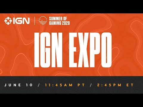 IGN Expo Debut | Summer of Gaming 2020