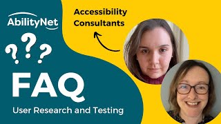 Abilitynets User Research And Testing Expert Consultant Answers Faqs