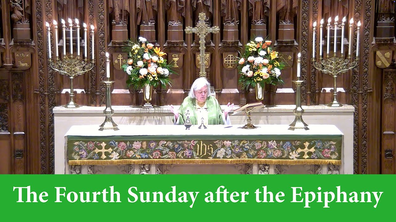 The Holy Eucharist: Rite II on The Fourth Sunday after the Epiphany ...