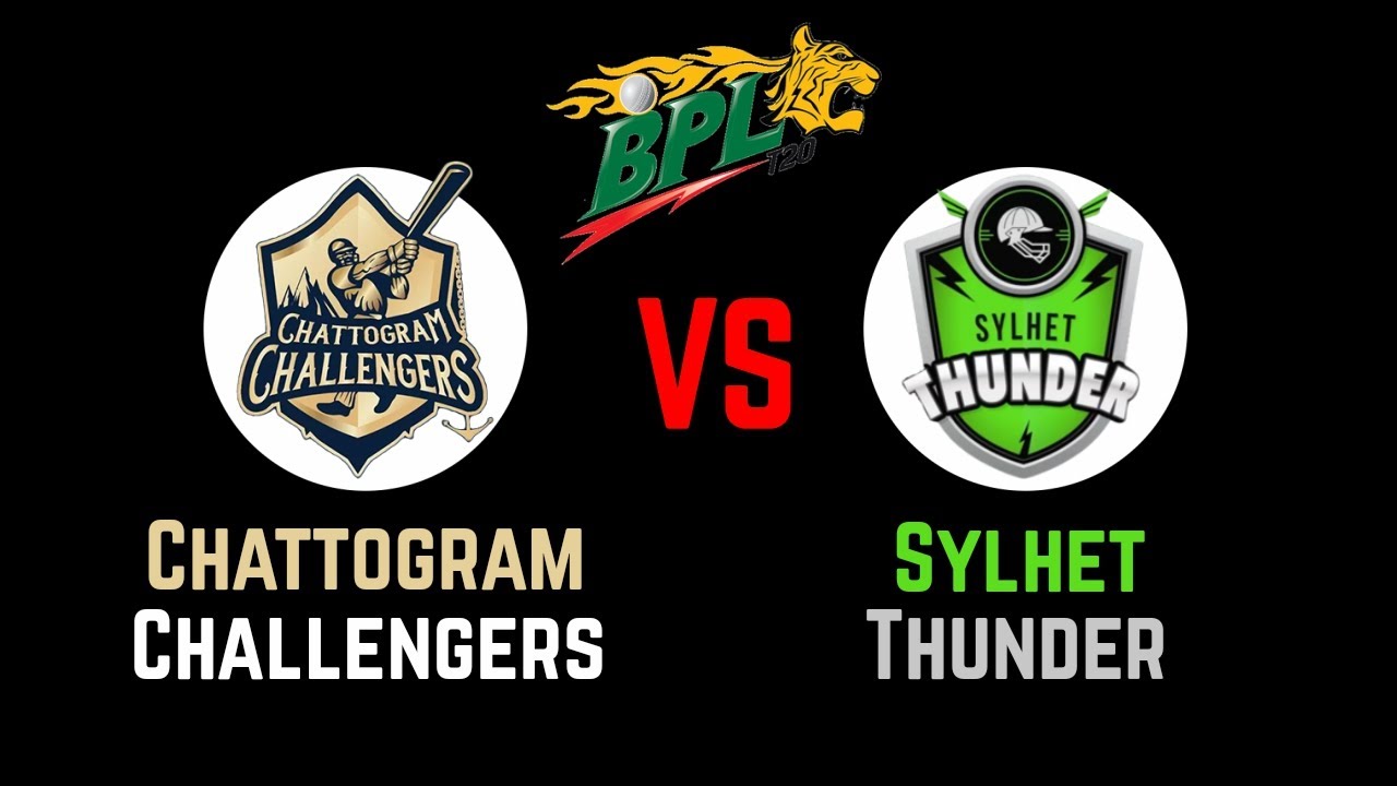BPL - Chattogram Challengers VS Sylhet Thunder | LIVE.