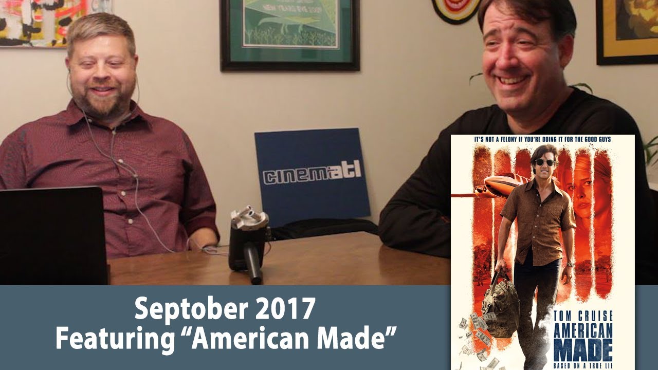 CinemATL Podcast - Septober 2017: American Made and adaptations