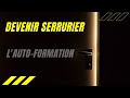 Devenir serrurier lautoformation cest la base