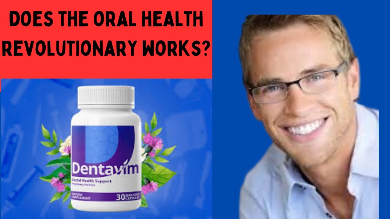 DENTAVIM - Dentavim Review - ((HONEST REVIEWS)) - Dentavim Reviews - Dentavim Oral Health Supplement