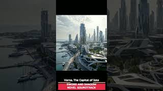 Varna, The Capital of Iota - Sword and Shadow Novel OST