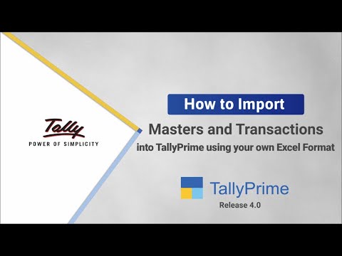 How to Import Masters & Transactions into TallyPrime Using Your Own Excel Template | TallyHelp