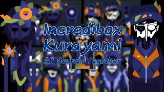 Incredibox Mod | Kurayami | All Sounds Together