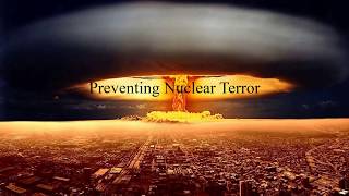 Preventing Nuclear Terror
