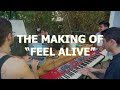 The Making of &quot;Feel Alive&quot; | WILLS EARTH