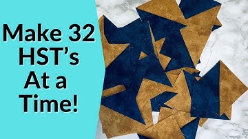 How to make 32 hst’s at a time! Crazy Quilting Hack!