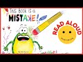 Read aloud for kids  this book is a mistake  funny interactive story for kids  read for fun