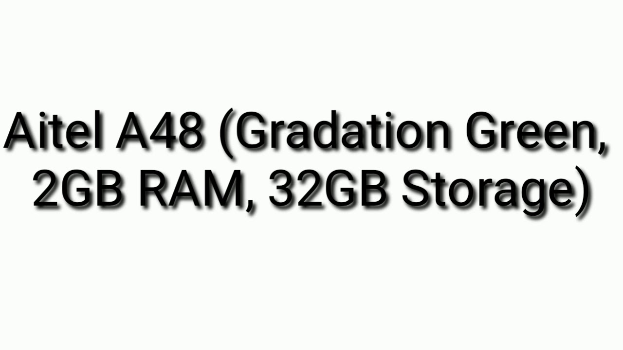itel A48 (Gradation Green, 2GB RAM, 32GB Storage) - YouTube