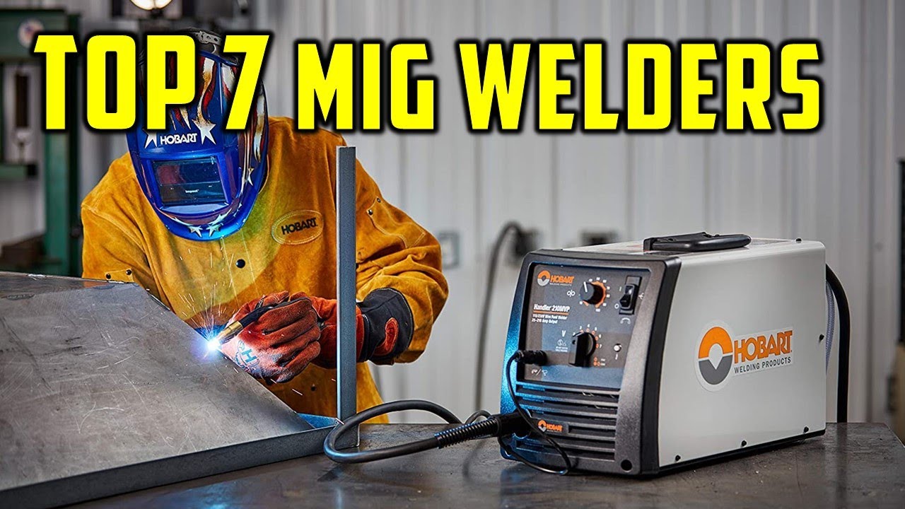 Top 7 Best MIG Welders in 2023 The 7 mig welders reviews 2023