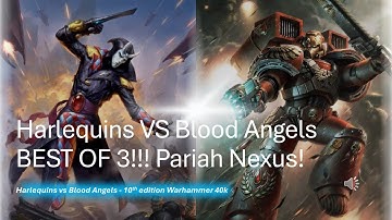 Harlequins VS Blood Angels! Warhammer 40k Pariah Nexus Battle Report!