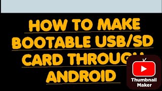 Make USB or SD Card bootable via your android Phone. #android #technology #linux #windows #video #m screenshot 5