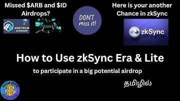 zkSync Era | zkEync Lite | Guide for zkSync Airdrop Opportunity | தமிழில்