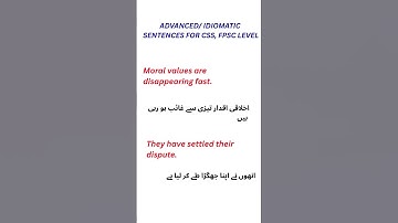 Advance/ Idiomatic Sentences CSS/ PMS / FPSC Level Vocabulary #english #english #educational
