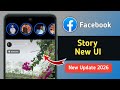 Facebook Story New UI 2026 | Facebook Story New Look | Facebook Story New Update 2026