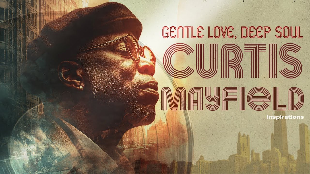 Classic Chicago Soul Moments | Curtis Mayfield Inspired