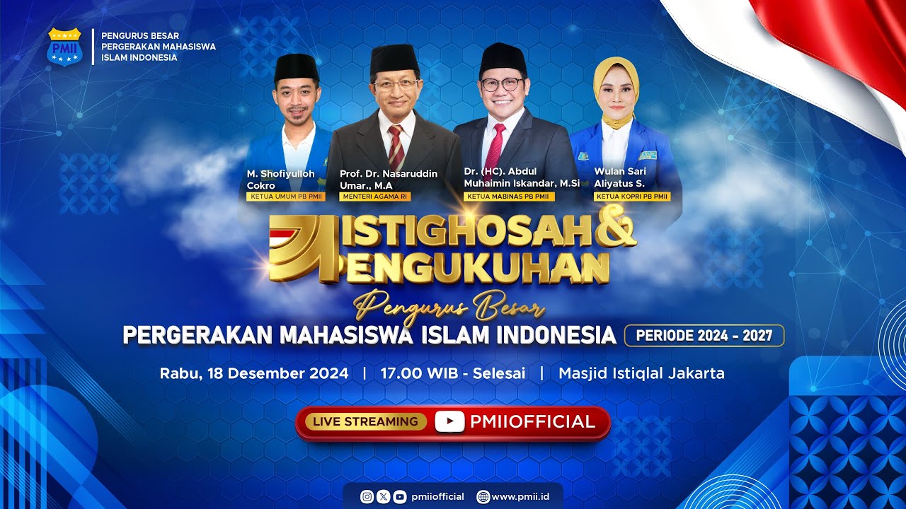 🔴 LIVE ! ISTIGHOSAH DAN PENGUKUHAN PENGURUS BESAR PERGERAKAN MAHASISWA ISLAM INDONESIA 2024-2027
