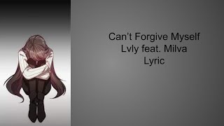 Can't Forgive Myself - Lvly feat. Milva / Love song / English Song