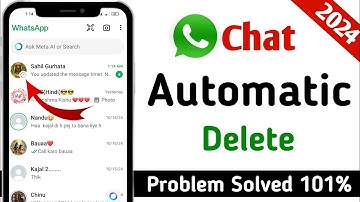 WhatsApp Massage Automatic Delete Problem Solution 100%  WhatsApp Chat Automatically Deleted Problem